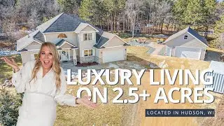 Luxury Living in Hudson, Wisconsin: Tour This Stunning 5BD/4BA Home on 2.5+ Acres!