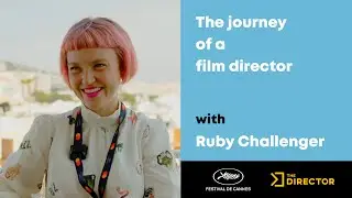 The journey of a film director with Ruby Challenger | The Director | Official Trailer