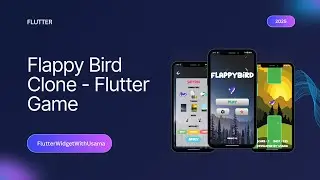 Flappy Bird Clone - Flutter Game | Flutter Projects 2025