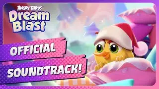 Angry Birds Dream Blast - Slumber Party Season Soundtrack 2