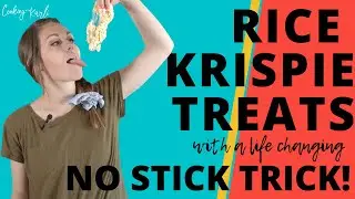 How to Make The BEST Rice Krispie Treats With The NO STICK TRICK!