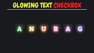 Glowing Text Checkbox Effect using HTML & CSS