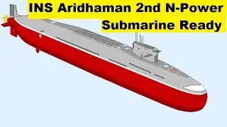 INS Aridhaman, Second Arihant Class Ballistic Missile Submarine