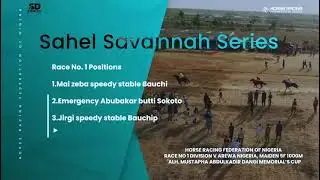 Gumel 2025 - Race 1 Division V Arewa Nigeria Maiden 5F 1000M – Sahel Savannah Series