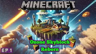 UN NUOVO INIZIO!!!Ozone Skyblock Reborn Ep.1 #nabbostyle #minecraftita #gaming