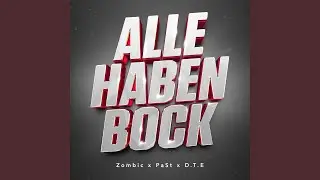 Alle Haben Bock (Extended Version)