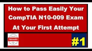 [01] 🔵🔥How to Pass easily Your CompTIA N10-009 Network+ Exam-First try|🟢 Introduction to Networks