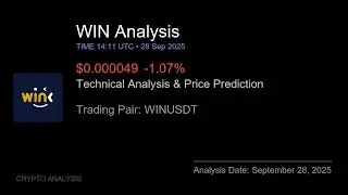 WIN (WINUSDT) Technical Analysis - Price Prediction & Buy or Sell September 28, 2025