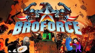 On devait pas faire gaffe aux TK...? (LP Broforce #1)