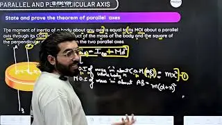 State and prove the theorem of Parallel Axis | Physics | Class - 11 | PROTON ||