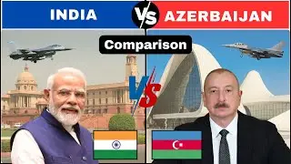 India VS Azerbaijan Military Comparison 2025 / Azerbaijan VS India Military Comparison 2025.
