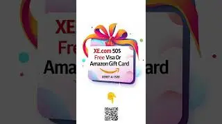 🎁 Get $50 FREE Gift Card | Visa or Amazon | XE.com Promo Code 2025
