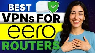Best VPN for Eero Routers: Protect Your Entire Network in Minutes!