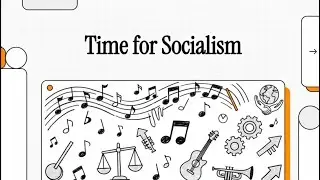 Time for Socialism &mdash; Inequality, Power, and the Politics of Choice