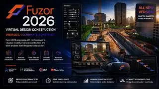 Fuzor 2026 Virtual Design Construction