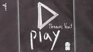 Thomas Vent - Play