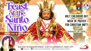 Our Lady of Sorrows Parish | Feast of the Santo Niño | January 18, 2026 - 9AM