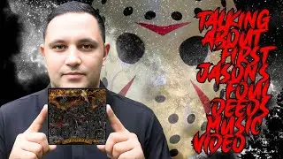TALKING ABOUT FIRST JASON'S FOUL DEEDS MUSIC VIDEO
