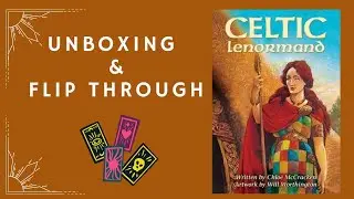 Celtic Lenormand Unboxing and Flip Through || Tarot, Oracle and Lenormand Decks