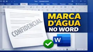 Como Inserir Marca D&rsquo;&Aacute;gua no Word (Texto ou Imagem)