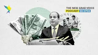 Business Secrets of the Pharaohs: Egypt&rsquo;s economy, the military, and the IMF loan (s6, ep4)