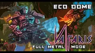 Valfaris Full Metal Mode walkthrough - Eco Dome (The Ride of Your Life)