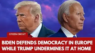 Biden defends democracy in Europe while Trump undermines it at home |
