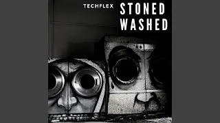 Stoned Washed