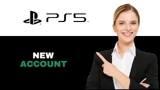 How To Make A New EA Account On PS5 2025