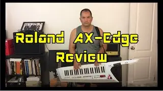 Обзор продукта Roland Ax-Edge, эпизод 14