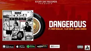 Wazir Patar - Dangerous ft. Roop Bhullar , Vijay Brar , Jeona Sandhu | Sanu Dekhda Zamana