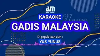 🎤 Gadis Malaysia - Yus Yunus | Karaoke Dangdut | Lirik dan Musik | Agus Muslim