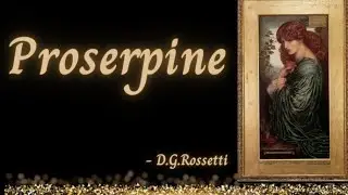 Proserpine by D.G.Rossetti  Painting analysis in Malayalam