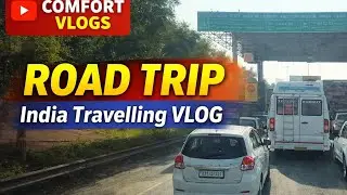 &ldquo;India Road Trip 🚗 | & Travel Vlog | Comfort Vlogs&rdquo; #comfortvlogs #comfortvideo #dailyvlog 