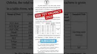 SSB TGT EXAM 2025 VACANCY OUT # OSSSC # OSSC # RI