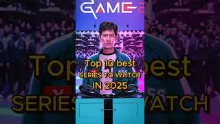 TOP 10 BEST SERIES TO WATCH IN 2025 &ndash; MUST-WATCH SHOWS! 🎬✨