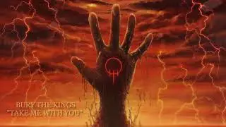 Bury The Kings - Take Me With You [Single] (2018) ł Metalcore