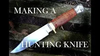 Making a Hunting Knife