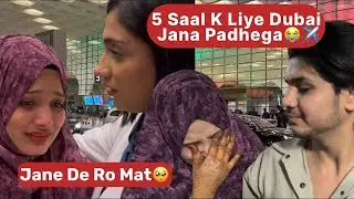 5 Saal Sabse Dur Rehna Hoga😱 |Muskan Bohot Emotional Hogyi Kon Jaraha Hai Itna Dur@Mussyshaddyworld