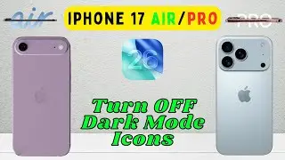 Как отключить значки темного режима на iPhone 17 Air/Pro