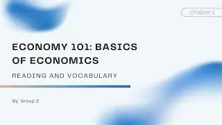 Group 2 presentation GAB 1 - Economy 101: Basics of Economy