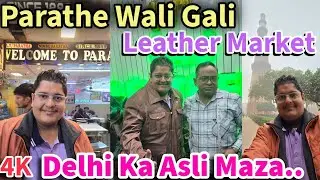 DELHI VLOG 4K| Trying Parathas @Chandni Chowk | Leather Jacket Shopping @Tajleather | Qutub Minar
