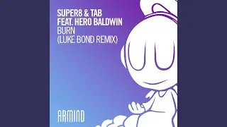 Burn (Luke Bond Remix)