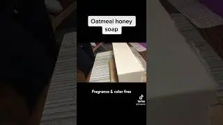 Oatmeal honey soap. Fragrance & color free for sensitive skin