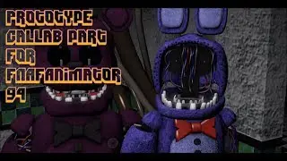 [sfm/fnaf] Prototype my callab part for FNAFAnimator 94  [2/10]
