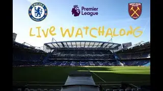 Chelsea vs West Ham live watchalong {2025/26 premier league}