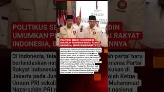 POLITIKUS SENIOR NAZARUDDIN UMUMKAN PENDIRIAN PARTAI RAKYAT INDONESIA, BEGINI SEMBOYANNYA