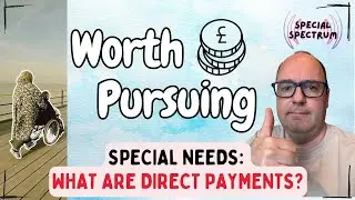 Direct Payments Explained: A Parent&rsquo;s Guide to Special Needs Support in the UK