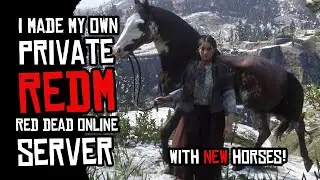 Making Your Own Private RedM (Red Dead Online) Server | With NEW Horses | Script Showcase