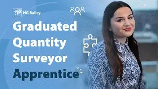 Meet the Apprentice | Quantity Surveyor Apprentice | NG Bailey